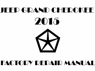 2015 Jeep Grand Cherokee repair manual