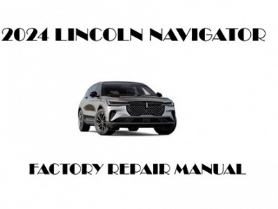 2024 Lincoln Navigator repair manual