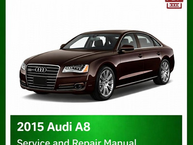 2015 Audi A8 repair manual