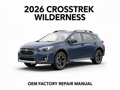 2026 Subaru Crosstrek Wilderness Repair Manual