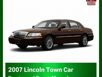 2007 Lincoln Town Car repair manual