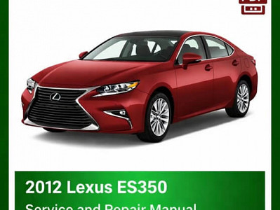 2012 Lexus ES350 repair manual - VIN specific PDF