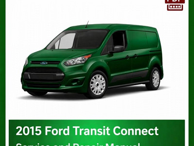 2015 Ford Transit Connect repair manual