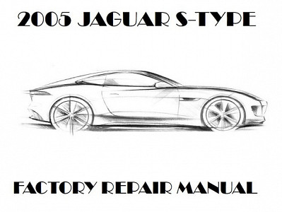 2005 Jaguar S-TYPE repair manual downloader