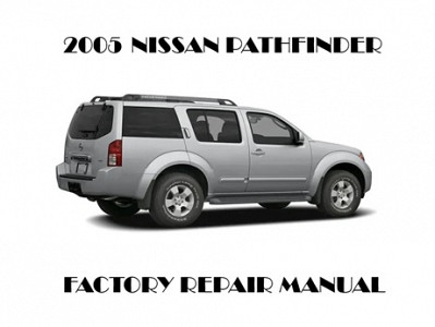 2005 Nissan Pathfinder repair manual
