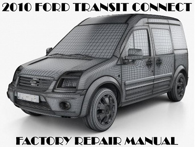 2010 Ford Transit Connect repair manual
