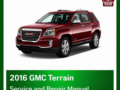 2016 GMC Terrain repair manual