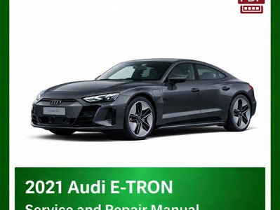 2021 Audi E-TRON repair manual