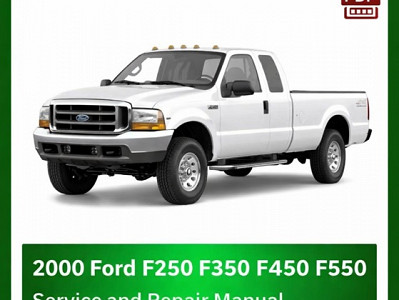 2000 Ford F250 F350 F450 F550 repair manual