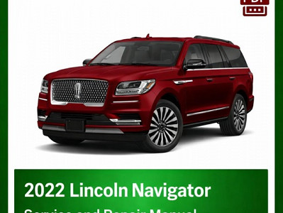 2022 Lincoln Navigator repair manual