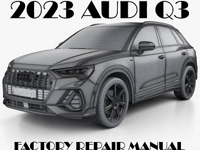2023 Audi Q3 repair manual