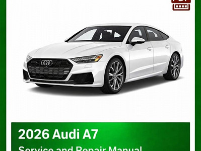 2026 Audi A7 repair manual