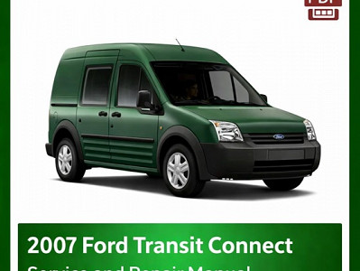 2007 Ford Transit Connect repair manual