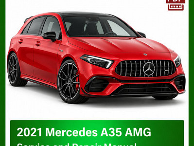 2021 Mercedes A35 AMG repair manual