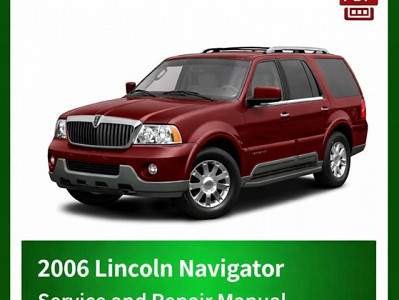 2006 Lincoln Navigator repair manual