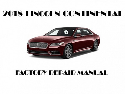2018 Lincoln Continental repair manual