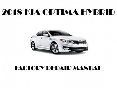 2018 Kia Optima Hybrid repair  manual