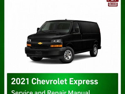 2021 Chevrolet Express repair manual