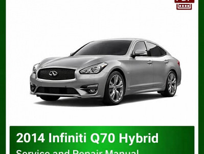 2014 Infiniti Q70 Hybrid Repair Manual - VIN specific