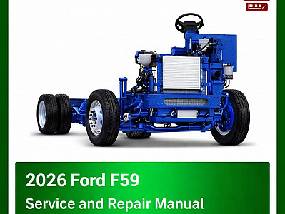 2026 Ford F59 repair manual