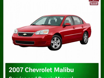 2007 Chevrolet Malibu repair manual