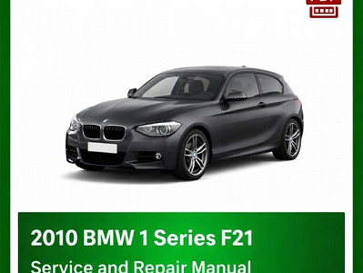 2010 BMW 1 Series F21 repair manual