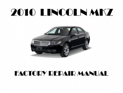 2010 Lincoln MKZ repair manual