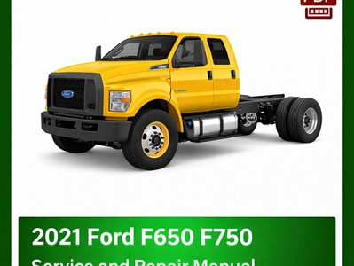 2021 Ford F650 F750 repair manual