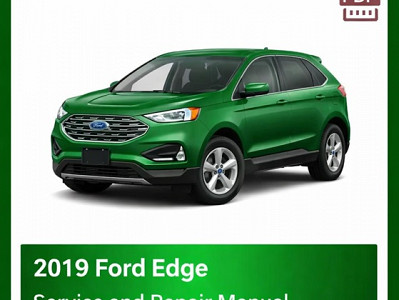 2019 Ford Edge repair manual