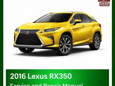 2016 Lexus RX350 repair manual - VIN specific PDF