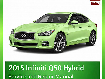 2015 Infiniti Q50 Hybrid Repair Manual