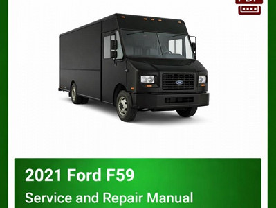 2021 Ford F59 repair manual