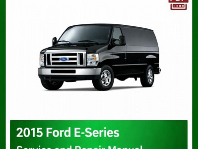2015 Ford E-Series repair manual