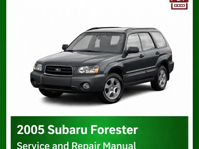 2005 Subaru Forester repair manual