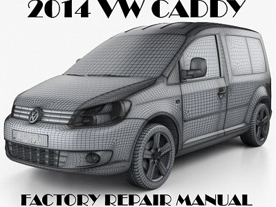2014 Volkswagen Caddy repair manual