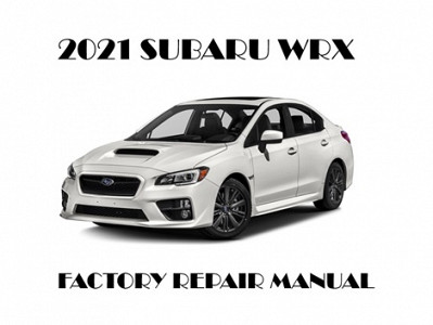 2021 Subaru WRX repair manual