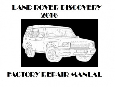 2016 Land Rover Discovery repair manual