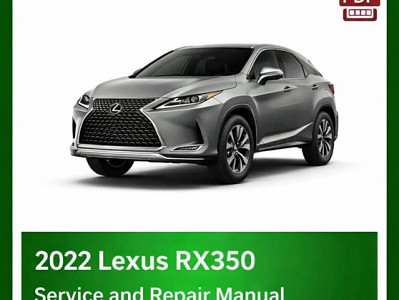 2022 Lexus RX350 repair manual - VIN specific PDF