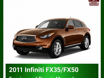 2011 Infiniti FX35/FX50 Repair Manual - VIN specific