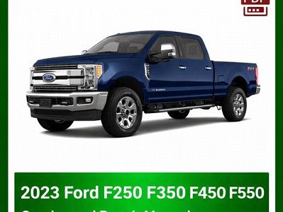 2023 Ford F250 F350 F450 F550 repair manual