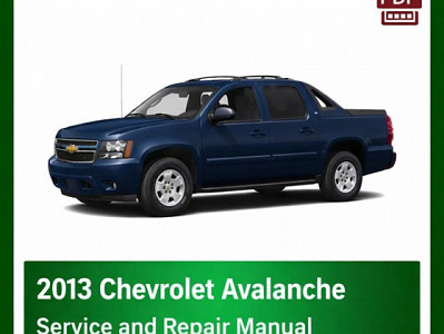 2013 Chevrolet Avalanche repair manual