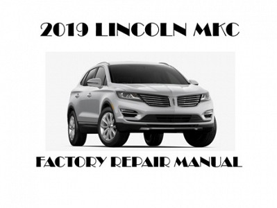 2019 Lincoln MKC repair manual