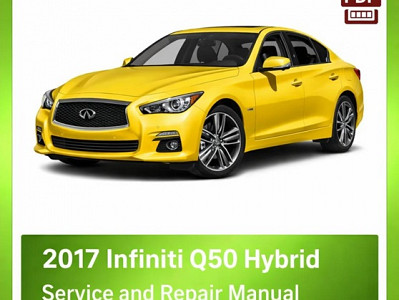 2017 Infiniti Q50 Hybrid Repair Manual
