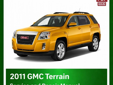 2011 GMC Terrain repair manual