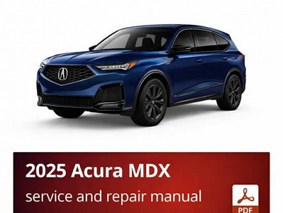 2025 Acura MDX repair manual