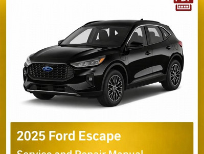 2025 Ford Escape Factory Repair Manual