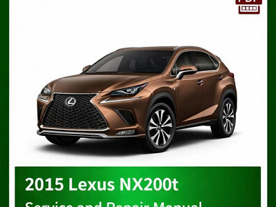 2015 Lexus NX200t repair manual - VIN specific PDF