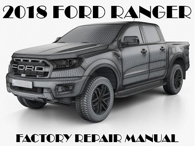 2018 Ford Ranger repair manual
