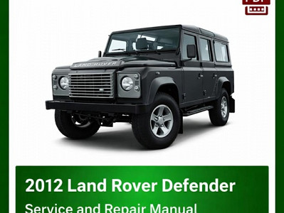 2012 Land Rover Defender repair manual