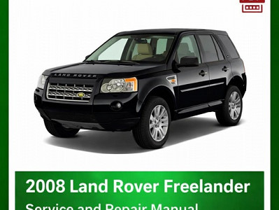 2008 Land Rover Freelander repair manual